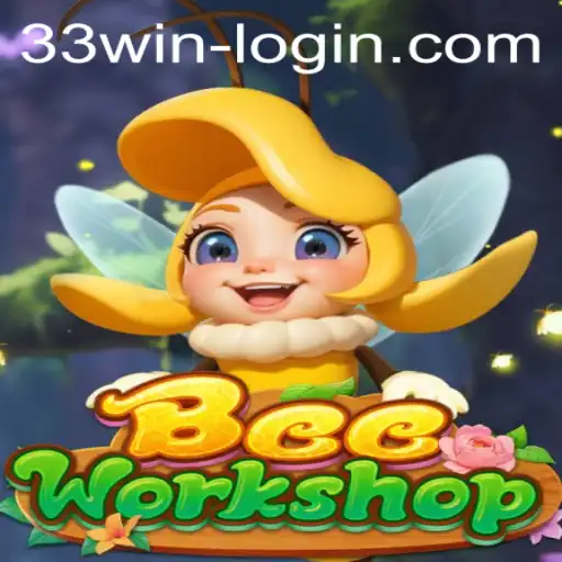 Explore the Buzz of Innovation with BeeWorkshop and Unlock the Code to 33win