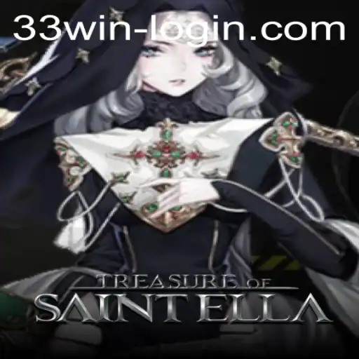 Treasure of Saint Ella: Unlock the Secrets with 33win